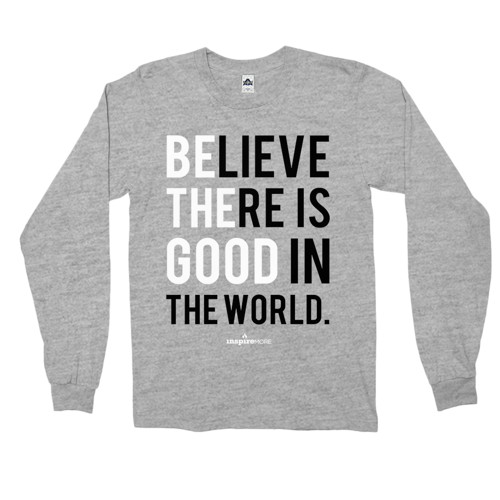 Be The Good - Long Sleeve Shirts